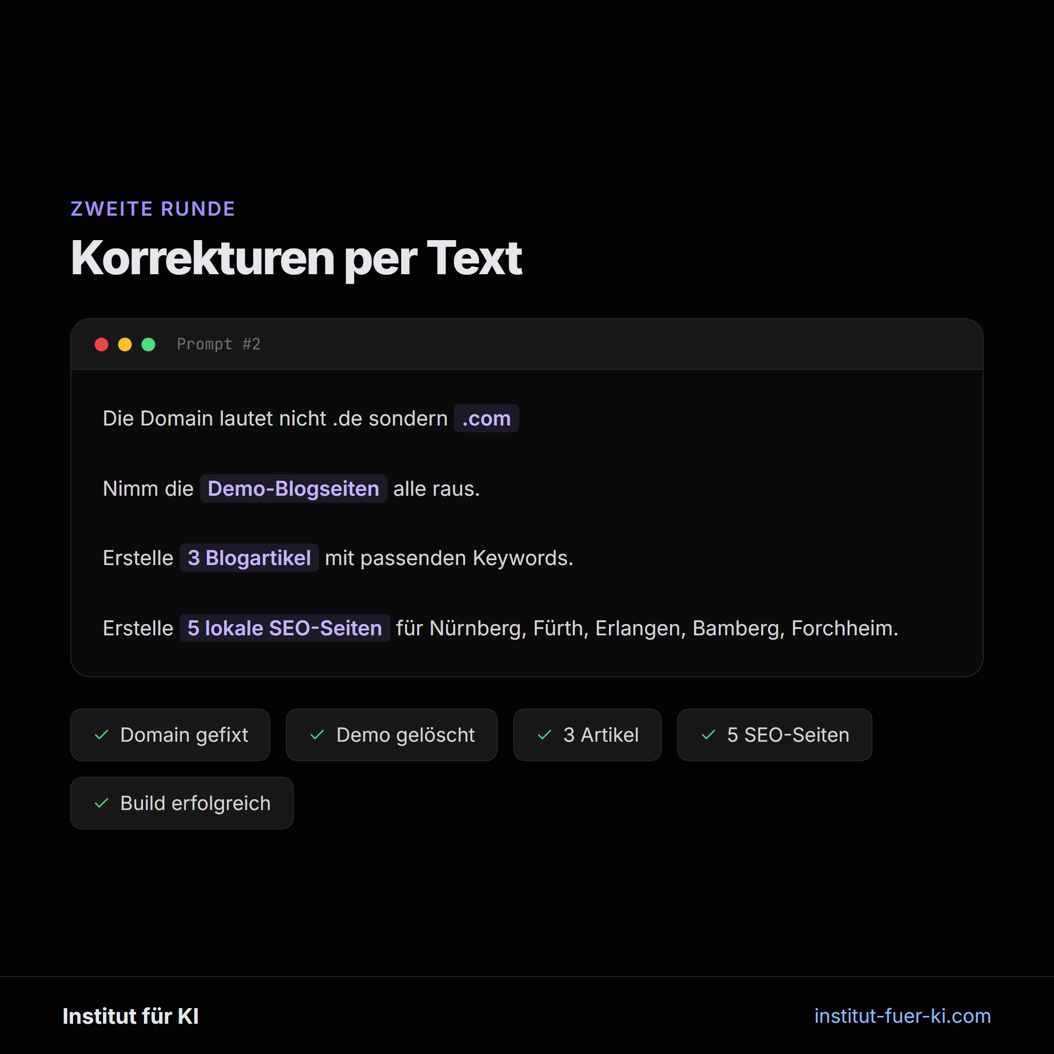 Zweiter Prompt mit Korrekturen: Domain-Fix, Blogartikel und SEO-Seiten erstellt